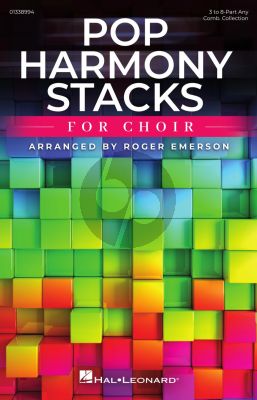 Pop Harmony Stacks for Choir (Any Combination) Performance Pack (Book with Audio online) (arr. Roger Emerson)