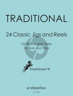 Traditional 24 Classic Jigs and Reels Violine und Viola (2 Spielpartituren) (arr. Austin Boothroyd)