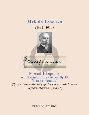 Lysenko Second Rhapsody on Ukrainian Folk Themes Op.18 for Piano Solo