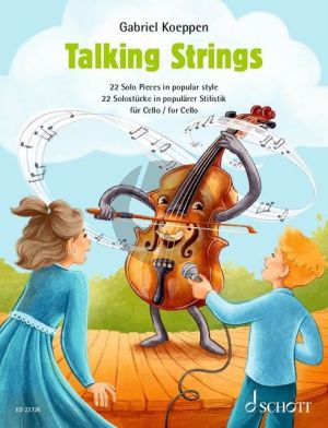 Koeppen Talking Strings Violoncello (22 Solostücke in populärer Stilistik)