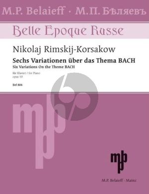 Rimsky-Korsakow Six Variations on the theme B A C H Op. 10 Piano solo