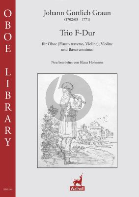 Graun Trio F-Dur for Oboe (flauto traverso, violin) Violin and Basso Continuo Score and Parts