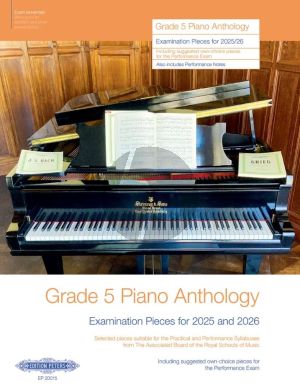 Grade 5 Piano Anthology 2025-2026 (Examination Pieces)