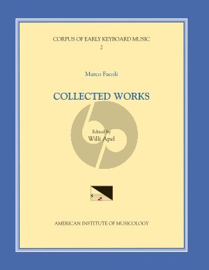 Facoli Collected Works for Harpsichord (edited by Willi Apel)