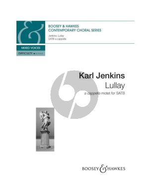 Jenkins Lullay A Motet from "Stella natalis" for Mixed Voices (SATB) a cappella