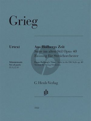 Grieg From Holberg's Time Op. 40 for String Orchestra (Set of Parts) (edited by Ernst-Günter Heinemann)