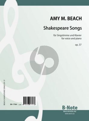 Beach Shakespeare Songs Op. 37 für Singstimme und Klavier