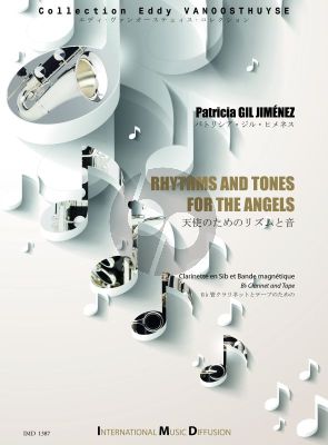 Gil Jimenez Rhythms and Tones for the Angels for Clarinet in Bb & Tape