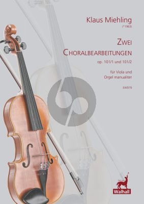 Miehling Zwei Choralbearbeitungen Op. 101 No. 1 - 2 Viola und Orgel (man.)