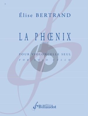 Bertrand La Phoenix Op. 25 Violoncelle seul