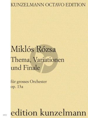 Rozsa Thema, Variationen und Finale Op. 13a für Orchester (Partitur)