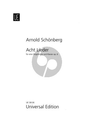 Schoenberg 8 Lieder Op. 6 Gesang und Klavier