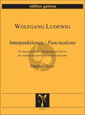 Ludewig Interpunktionen (Punctuations) Trio für Sopran-Saxophon, Schlagzeug und Klavier (Part./Stimmen)