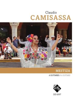 Camisassa Mestiza for 4 Guitars (Score/Parts)