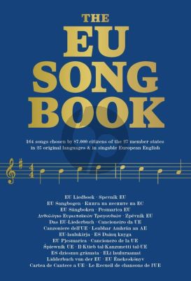 Album The EU Songbook - Melodyline, Chords and Lyrics (164 Songs chosen by 87.000 Citizens of the 27 Member States in 25 Original Languages & Singable in European English)