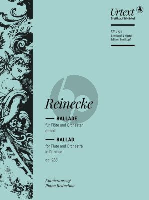 Reinecke Ballade d-moll Op. 288 Flöte und Orchester (Klavierauszug) (Henrik Wiese)