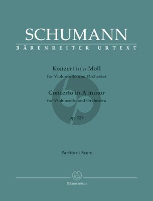 Schumann Concerto a-minor Op. 129 for Cello and Orchestra (Full Score) (edited by Kate Bennett Wadsworth)