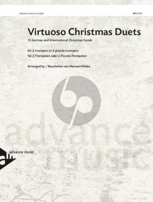 Virtuoso Christmas Duets for Trumpets (15 German and International Christmas Carols) (arr. Manuel Hilleke)