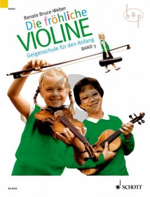 Frohliche Violine Vol.3 - B-Tonarten, C-dur, 2. und 3. Lage, 'Doppelgriffe und andere Kniffe'