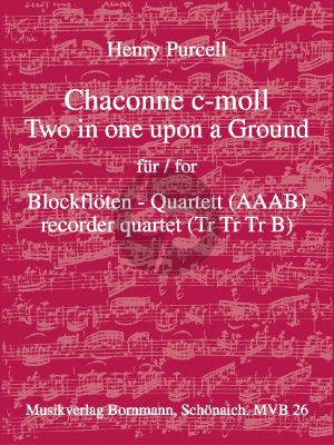 Purcell Chaconne c-moll (Two in one upon a Ground) 4 Blockflöten (AAAB) (Bornmann)