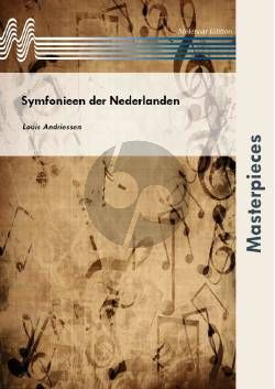 Andriessen Symphonieen der Nederlanden Harmonie/Blaasorkest (Partituur)