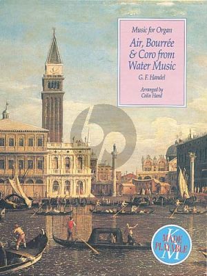 Handel Air, Bourree and Coro from Watermusic Colin Hand