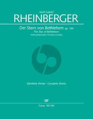 Rheinberger Der Stern von Bethlehem Op.164 SB soli-SATB- Orch. (Full Score) (edited by Harald Wanger)