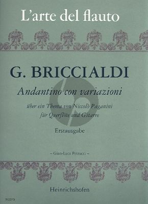 Briccialdi Andantino con Variazioni uber ein Thema von Niccolo Paganini fur Querflote und Gitarre (Herausgegeben von Gian-Luca Petrucci) (Erstausgabe)