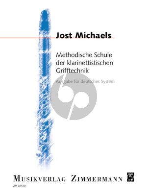 Methodische Schule der klarinettistischen Grifftechnik