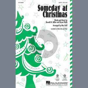 Someday At Christmas (arr. Mac Huff)