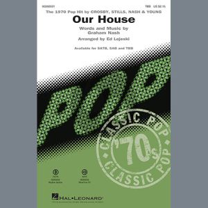 Our House (arr. Ed Lojeski)