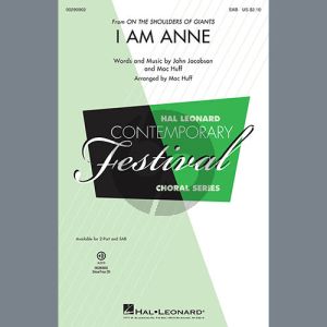 I Am Anne (from On The Shoulders Of Giants) (arr. Mac Huff)