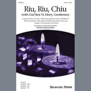 Riu, Riu, Chiu (with God Rest Ye Merry, Gentlemen) (arr. David Waggoner)