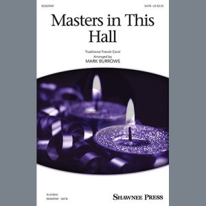 Masters In This Hall (arr. Mark Burrows)