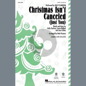 Christmas Isn't Canceled (Just You) (arr. Mark Brymer)