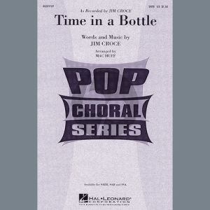 Time In A Bottle (arr. Mac Huff)