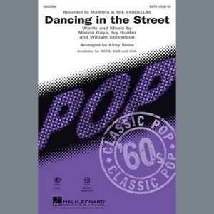 Dancing In The Street (arr. Kirby Shaw)