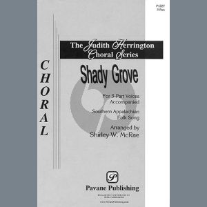 Shady Grove (arr. Shirley W. McRae)