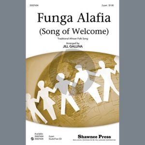 Funga Alafia (arr. Jill Gallina)