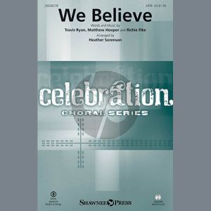 We Believe (arr. Heather Sorenson)