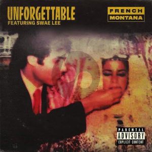 Unforgettable (featuring Swae Lee)