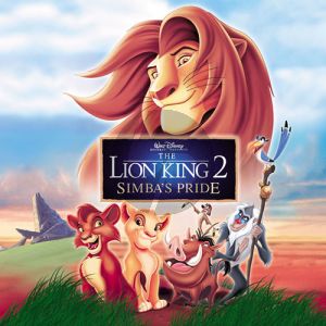 We Are One (from The Lion King II: Simba's Pride)