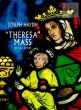 Mass B-flat major (Theresa Mass) Hob.XXII:12 (Soli-Choir-Orch.)