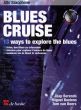 Berends-Boelens Blues Cruise for Alto Saxophone (Bk-Cd) (13 Ways to Explore the Blues)