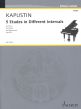 Kapustin 5 Etudes in different Intervals Op. 68 Piano