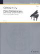 Gryaznov Piano Transcriptions. Works by Glinka-Borodin- Tchaikovsky-Rachmaninoff-Mahler and Debussy.