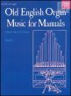 Old English Organ Music for Manuals Vol.5 (edited by C.H.Trevor)