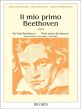 Beethoven Il Mio Primo Beethoven (My First Beethoven) Vol.1 Piano