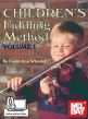 Children's Fiddling Method Vol.1