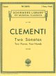 Clementi  2 Sonatas for 2 Pianos 4 Hands (2 copies needed for performance) (Hughes)